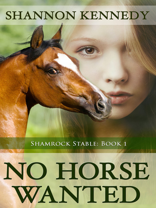 Title details for No Horse Wanted by Shannon Kennedy - Available